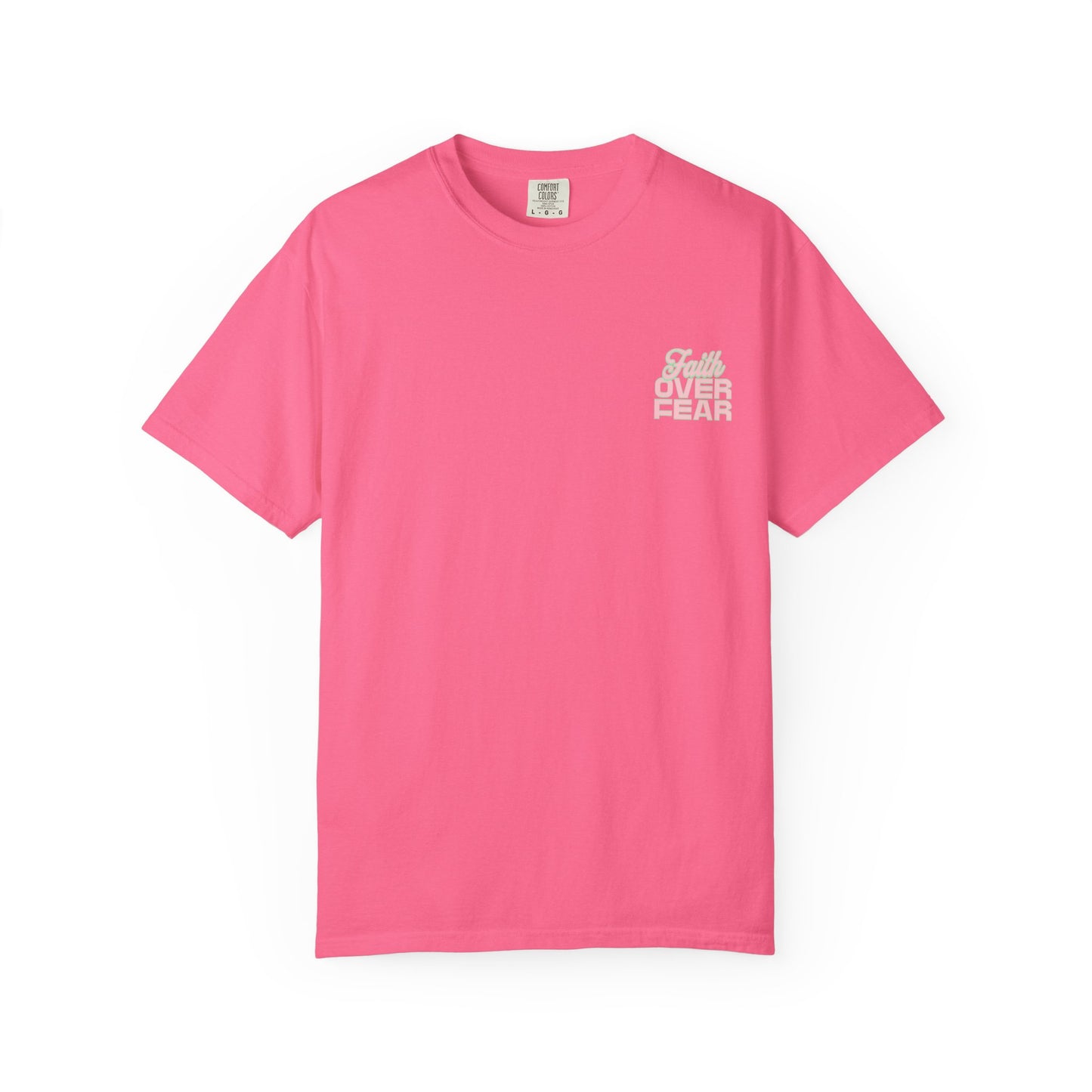 Faith Fear T-shirt