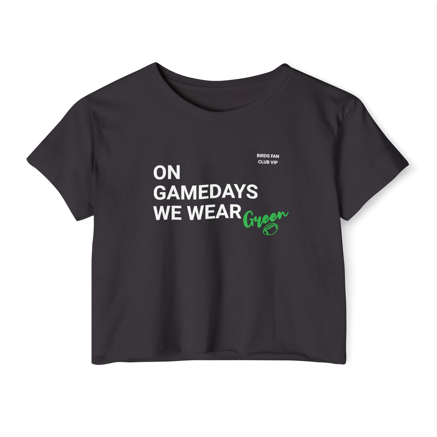 On Gamedays We Wear Green Crop