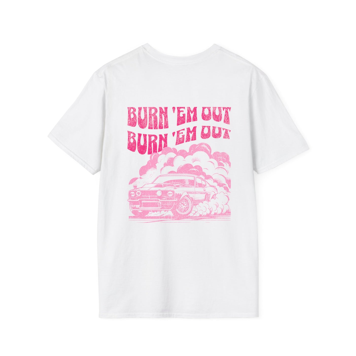 Burn 'Em Pink T-Shirt