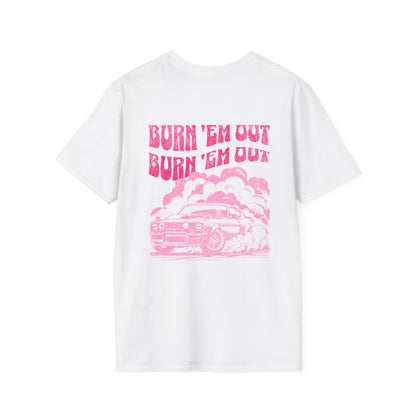 Burn 'Em Pink T-Shirt