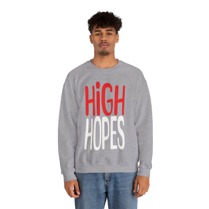 High Hopes Sweatshirt