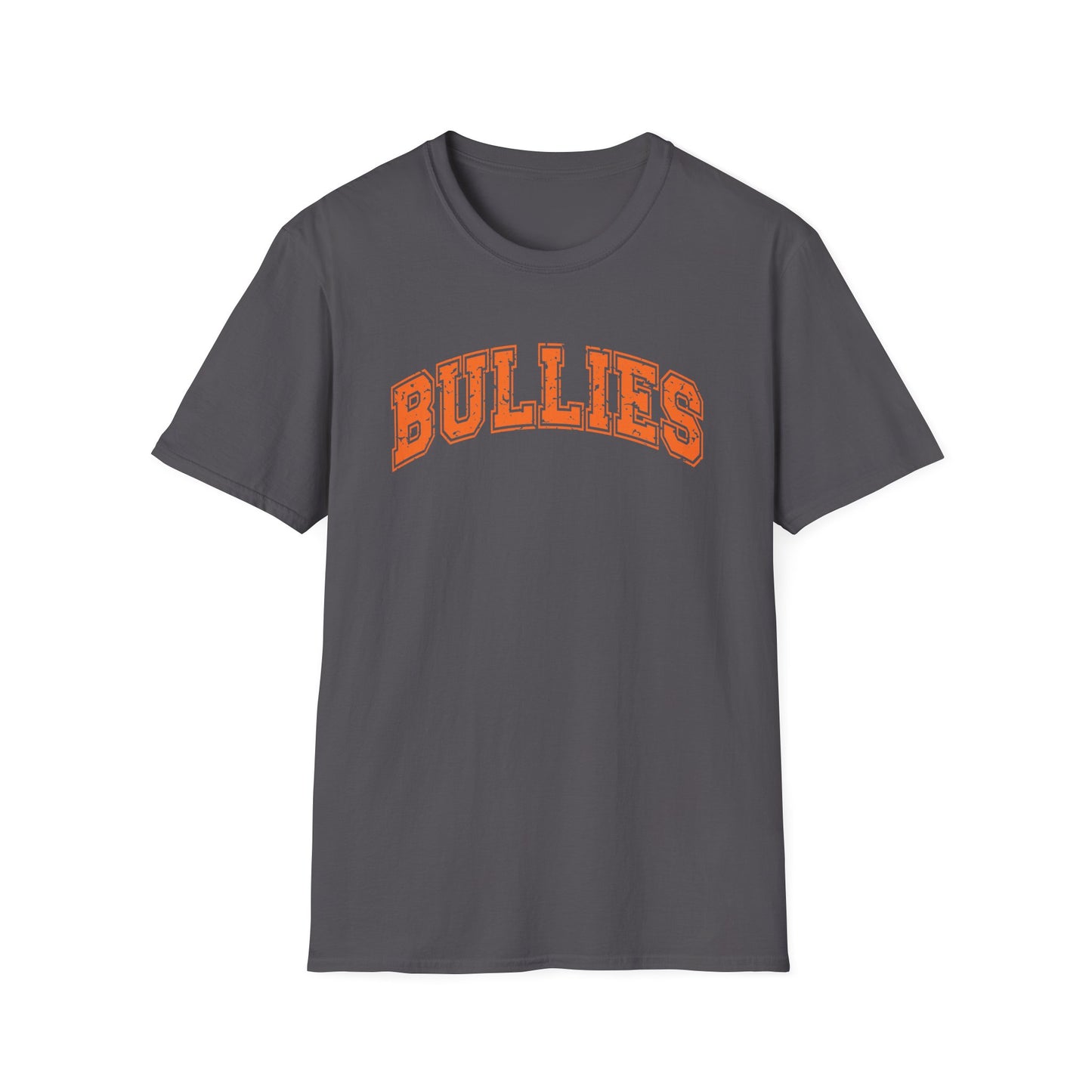 Bullies T-Shirt