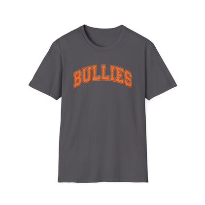 Bullies T-Shirt