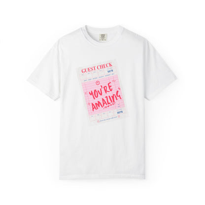 You're Amazing T-Shirt
