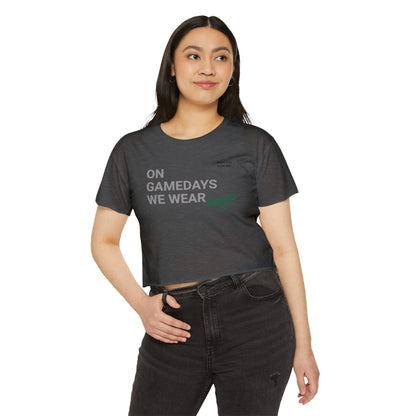 On Gamedays We Wear Green Crop Top