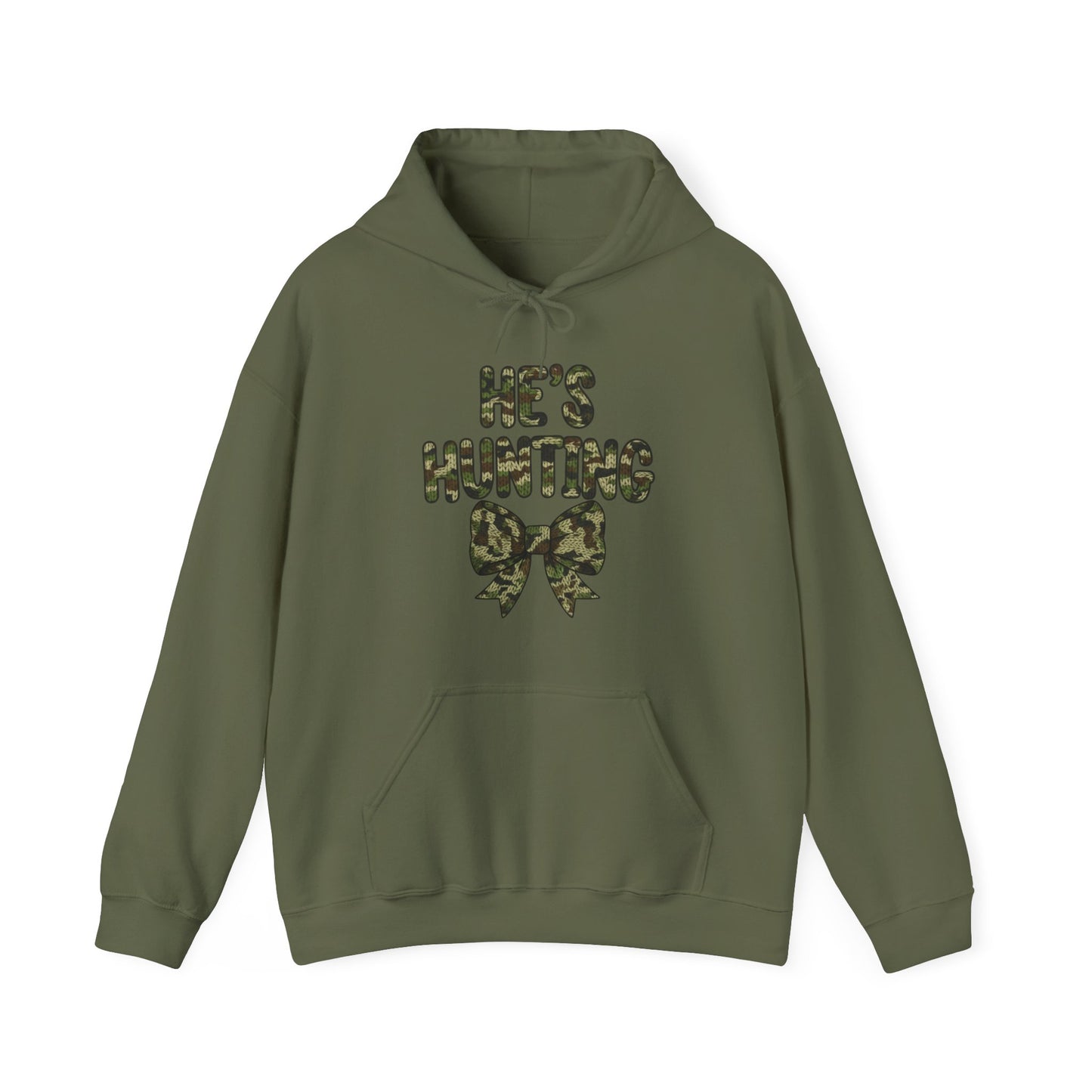 He's Hunting Hoodie
