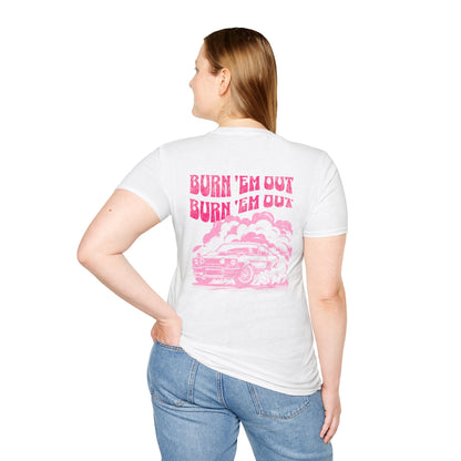 Burn 'Em Pink T-Shirt