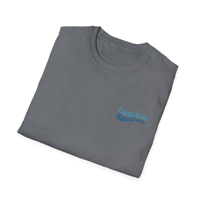 I'll Be Your #1 T-Shirt (Blue)
