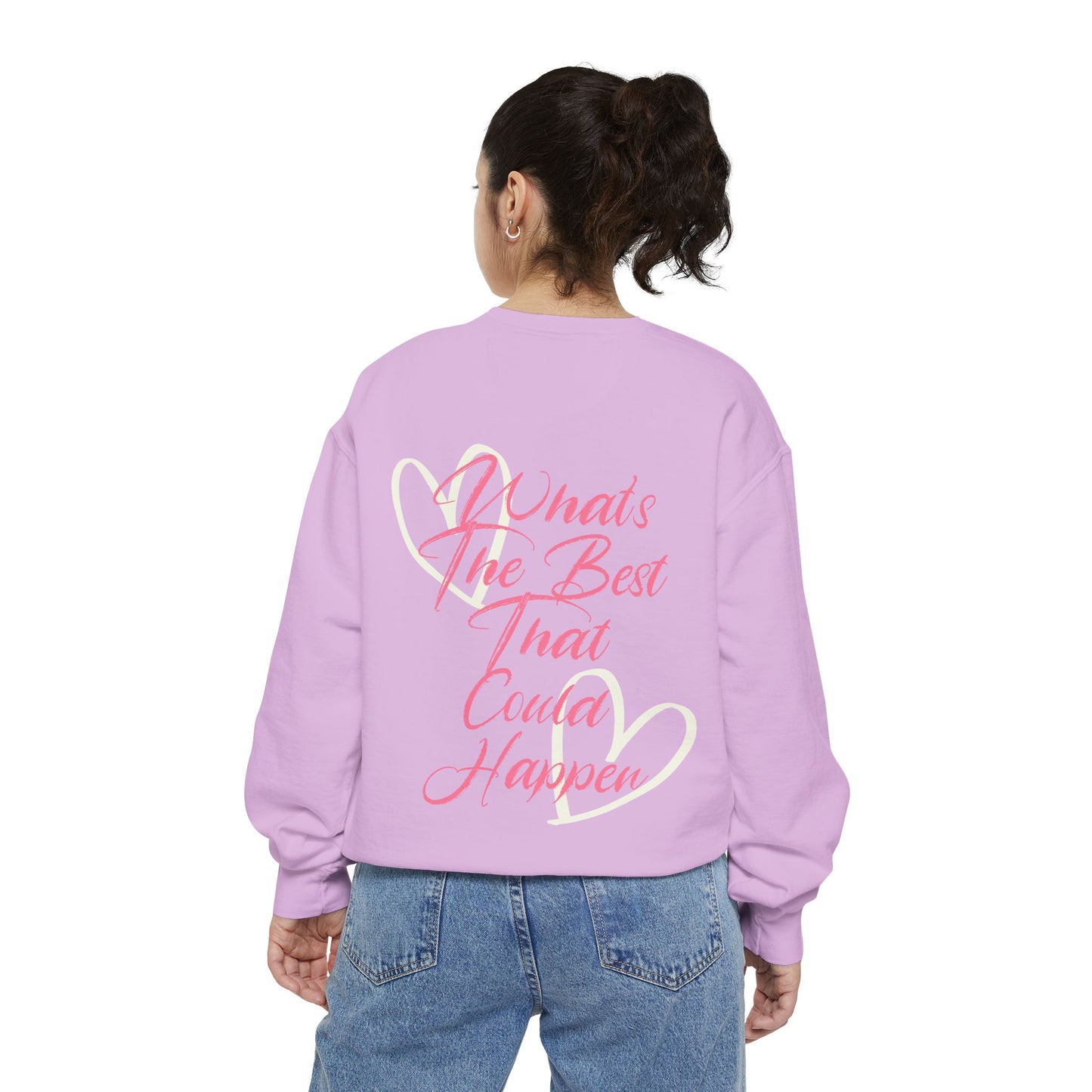 Best Happens Sweatshirt
