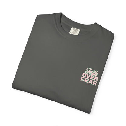Faith Fear T-shirt