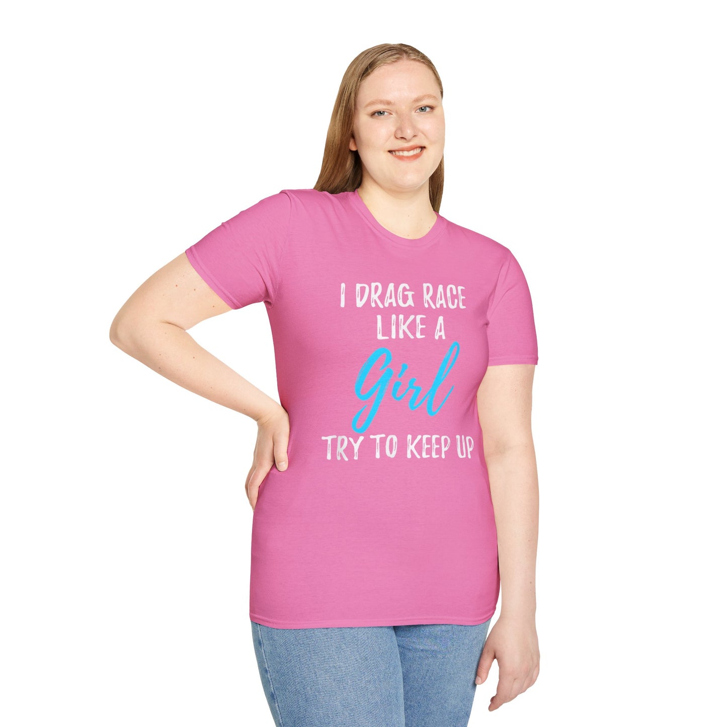 Drag race Girl T-Shirt