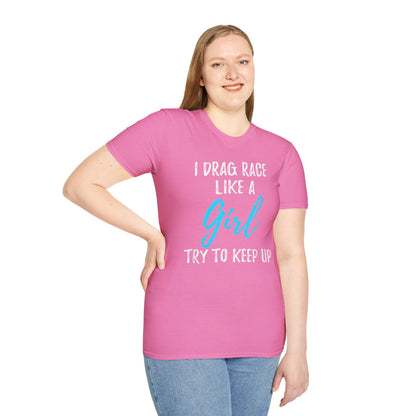 Drag race Girl T-Shirt