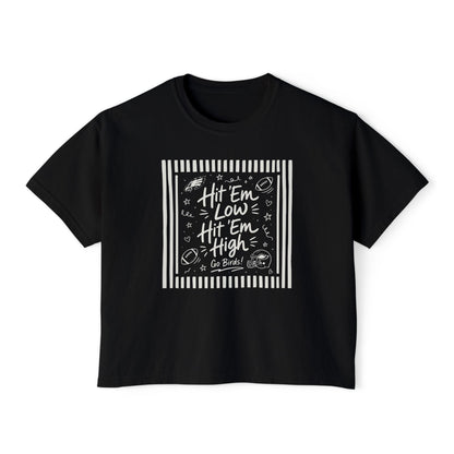 Hit 'Em Low, Hit 'Em High Boxy Tee