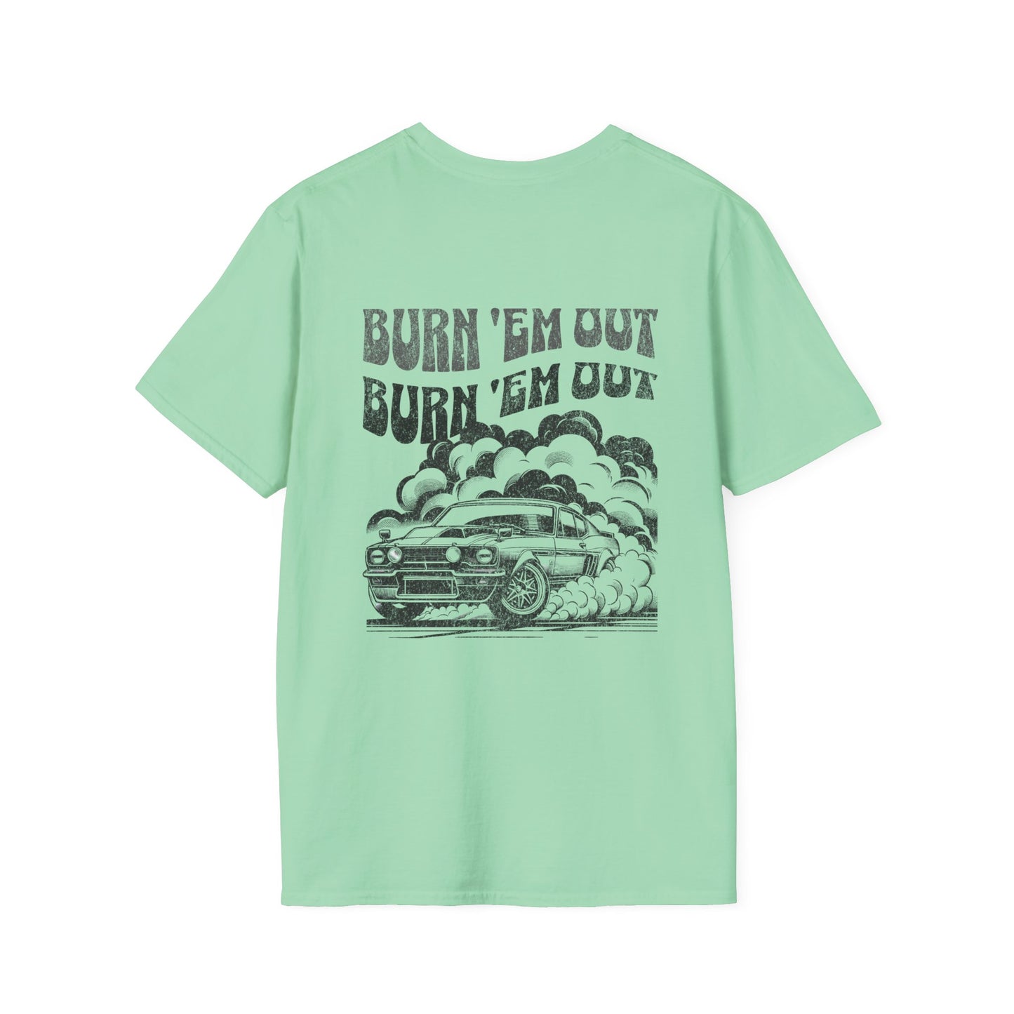 Burn 'Em T-Shirt