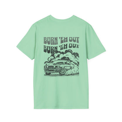 Burn 'Em T-Shirt
