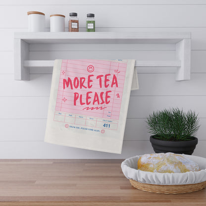 More Tea Please Cotton Tea Towel