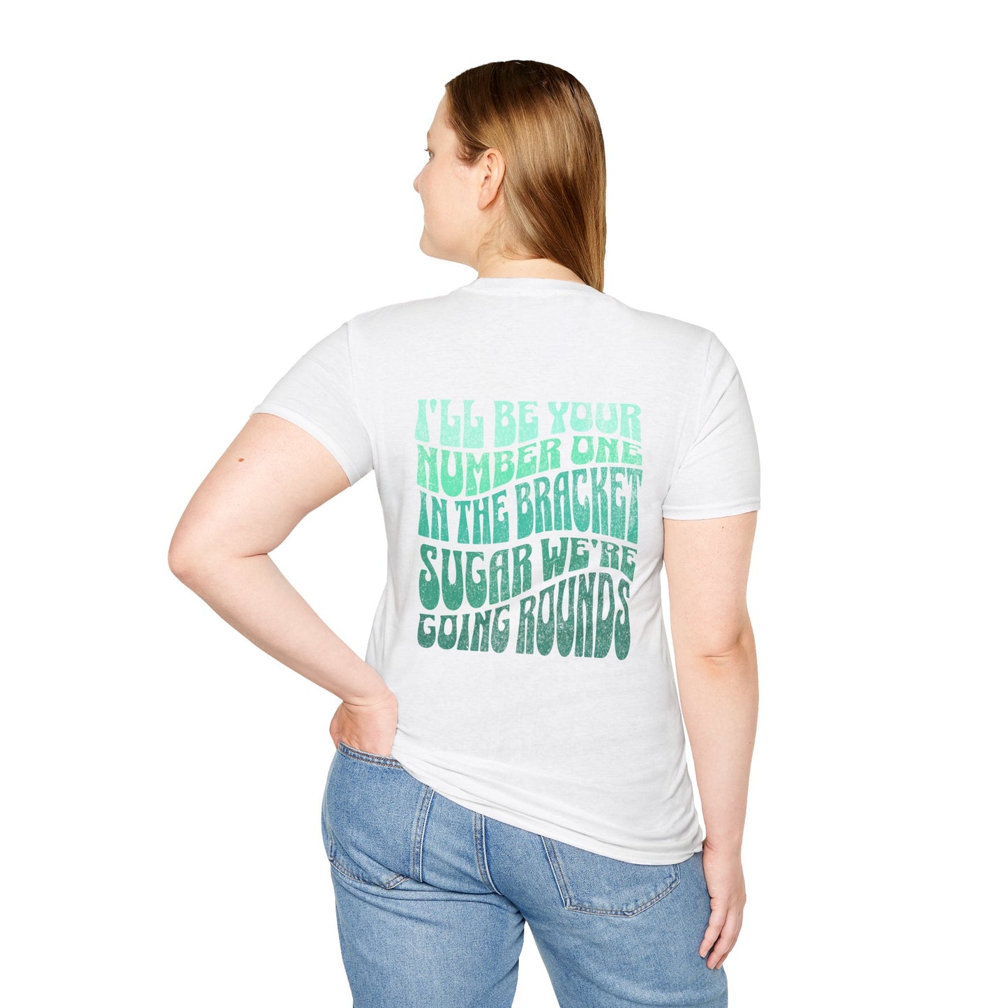 I'll Be Your #1 T-Shirt (Green)