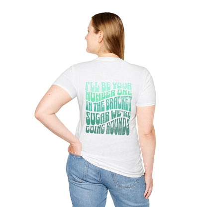 I'll Be Your #1 T-Shirt (Green)
