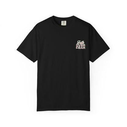 Faith Fear T-shirt