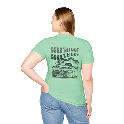 Burn 'Em T-Shirt