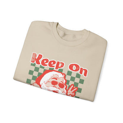 Keep On Sleighin' Sweatshirt