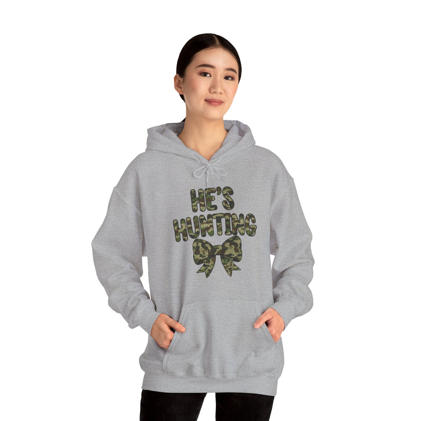 He's Hunting Hoodie