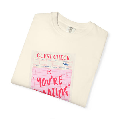 You're Amazing T-Shirt