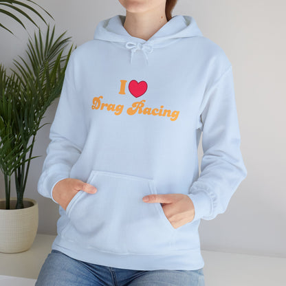 Drag Racing Love Hoodie