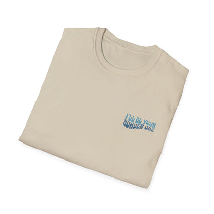 I'll Be Your #1 T-Shirt (Blue)