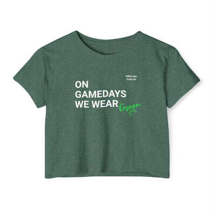 On Gamedays We Wear Green Crop