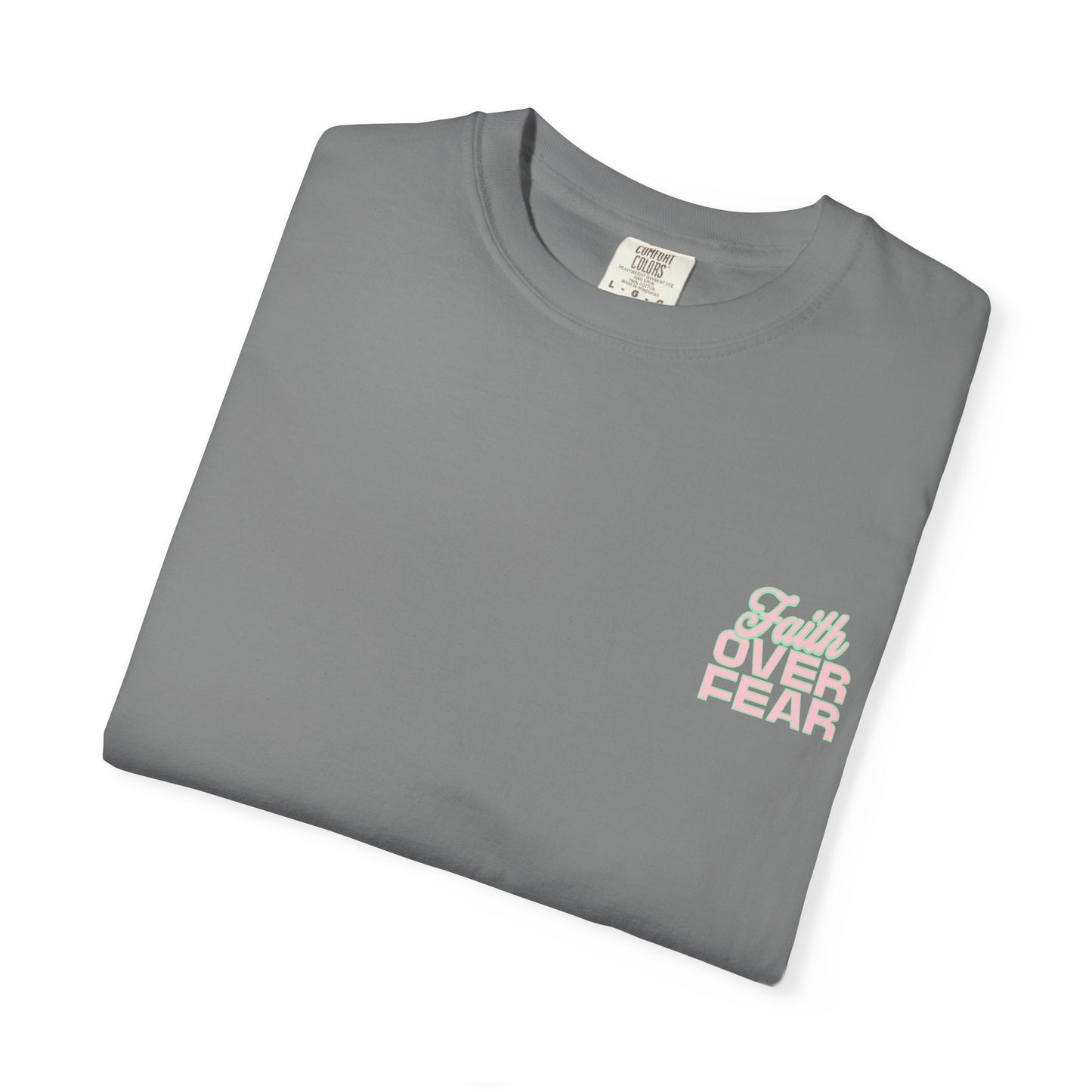 Faith Fear T-shirt