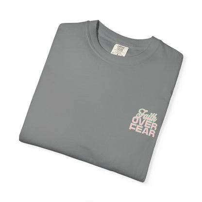 Faith Fear T-shirt