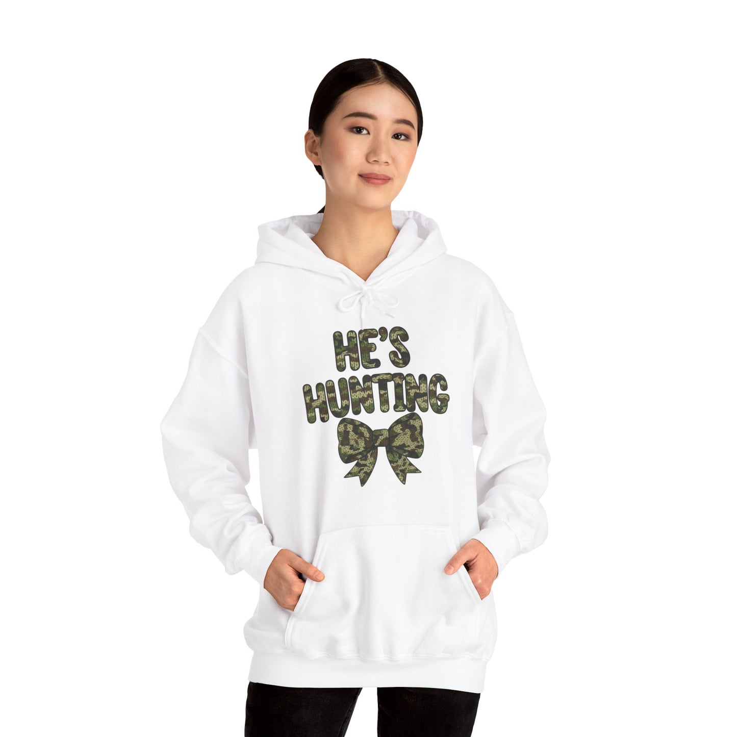 He's Hunting Hoodie