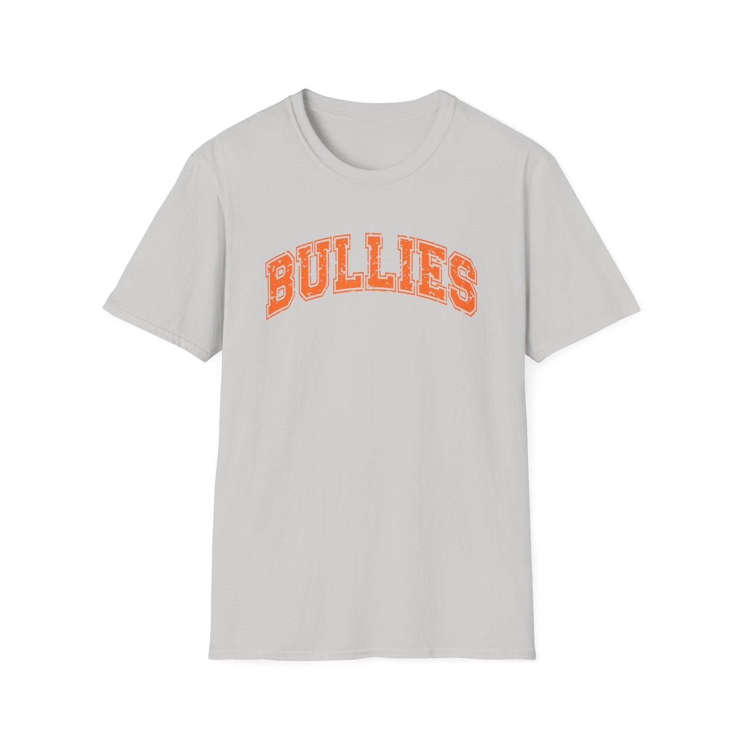 Bullies T-Shirt