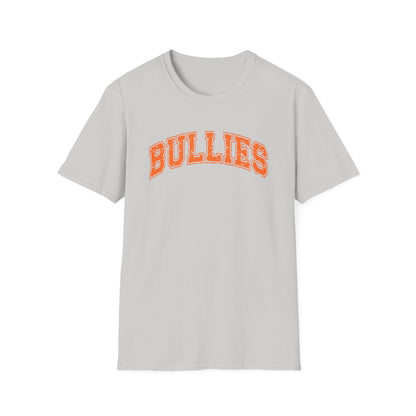 Bullies T-Shirt
