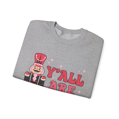 Y'all are Nuts Sweatshirt