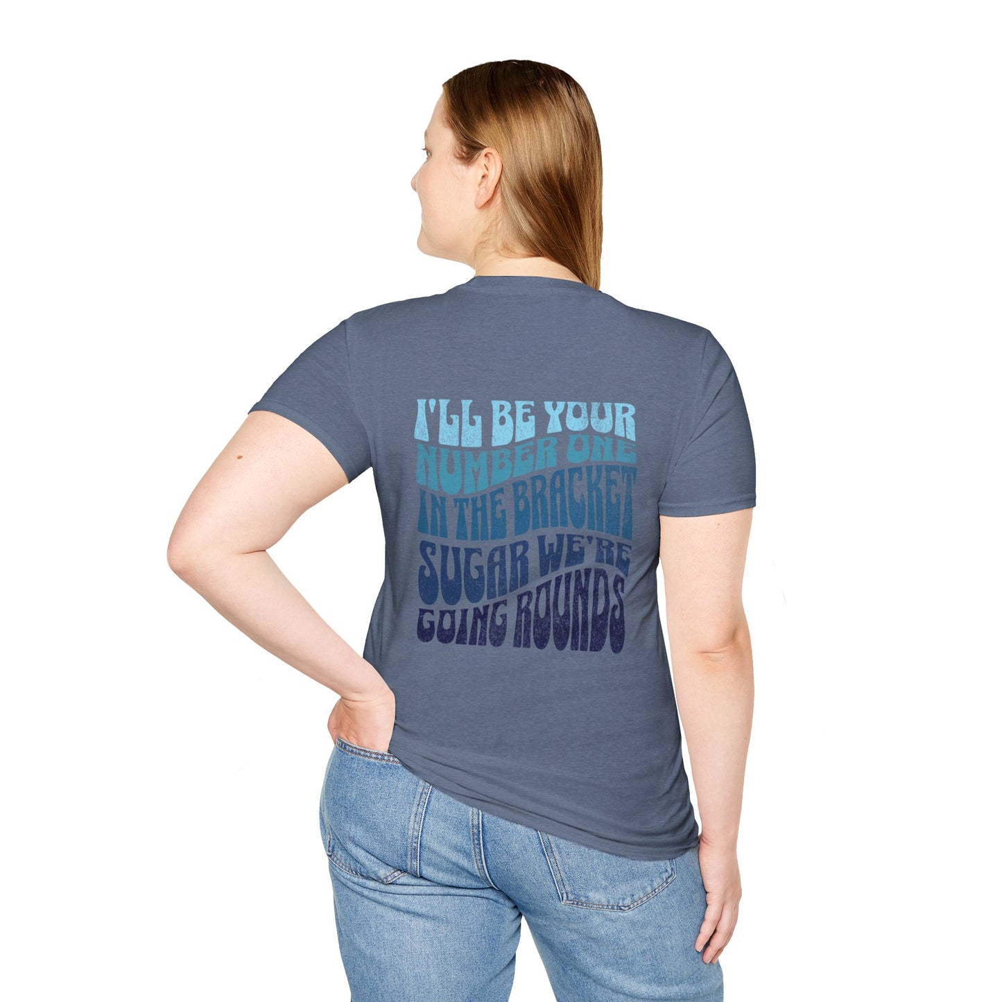 I'll Be Your #1 T-Shirt (Blue)