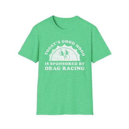 Drag Racing Mood T-Shirt