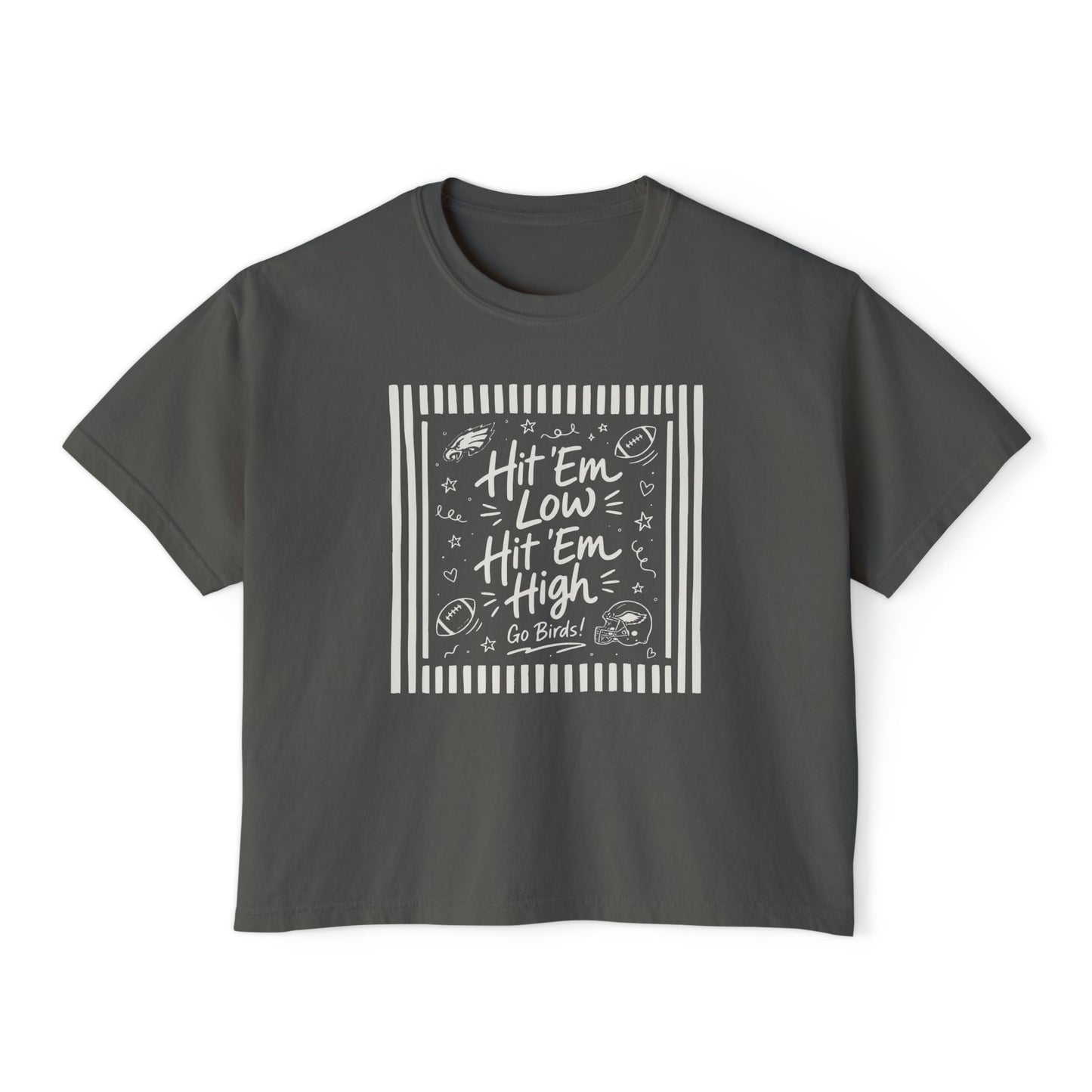 Hit 'Em Low, Hit 'Em High Boxy Tee