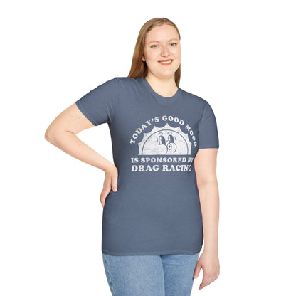 Drag Racing Mood T-Shirt