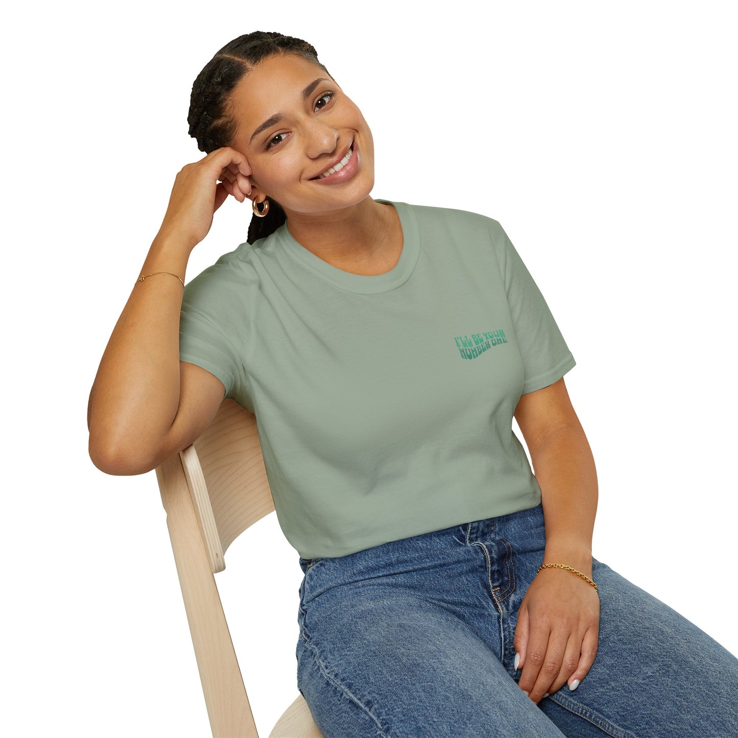 I'll Be Your #1 T-Shirt (Green)