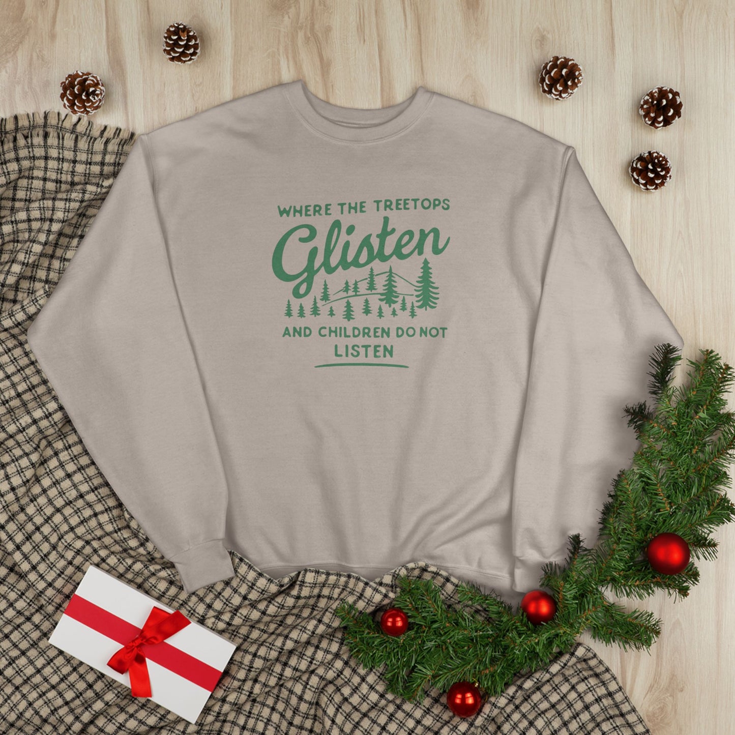 Don't Listen Christmas Sweatshirt