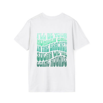 I'll Be Your #1 T-Shirt (Green)