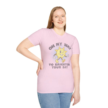 Brighten Your Day T-Shirt