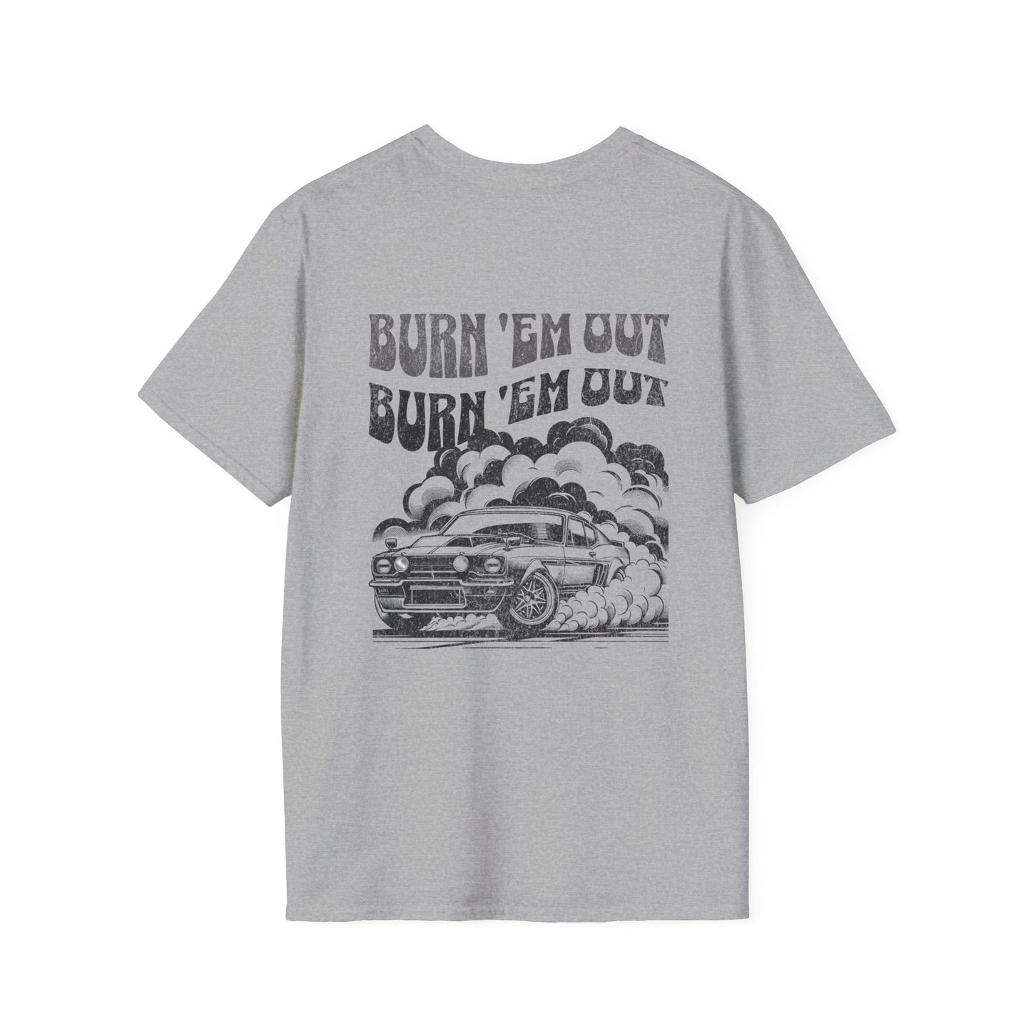 Burn 'Em T-Shirt