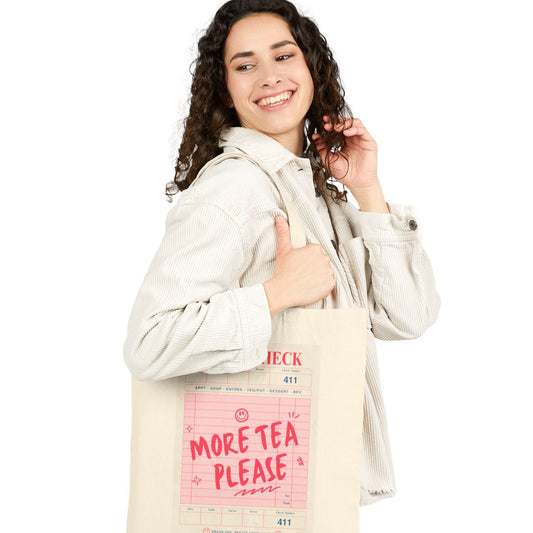 More Tea Please Canvas Tote Bag