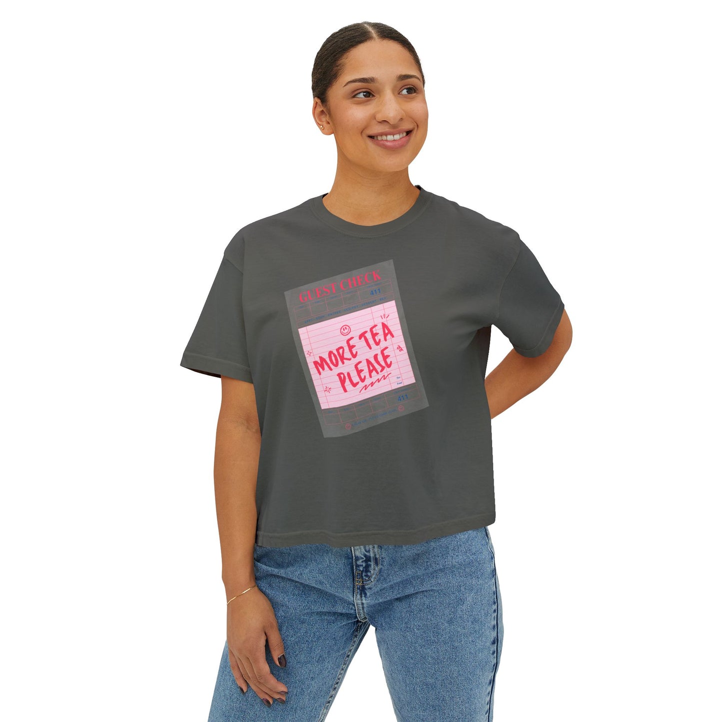More Tea Please Boxy Tee