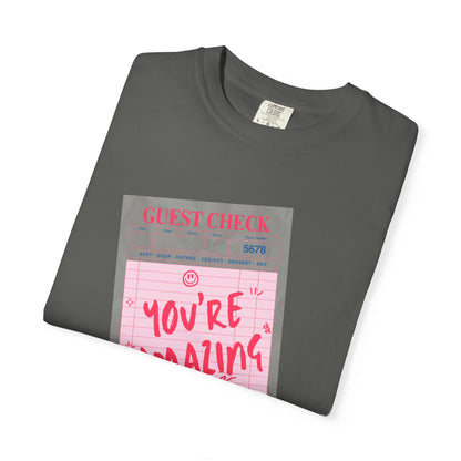 You're Amazing T-Shirt
