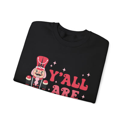 Y'all are Nuts Sweatshirt