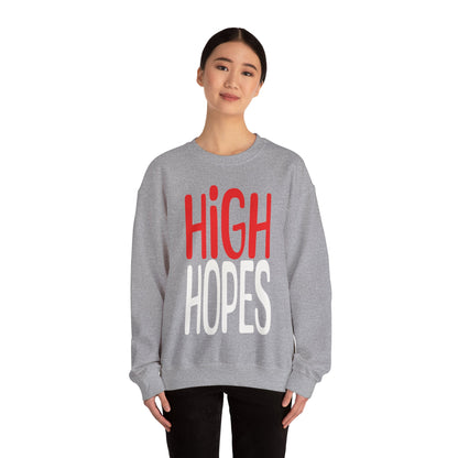 High Hopes Sweatshirt
